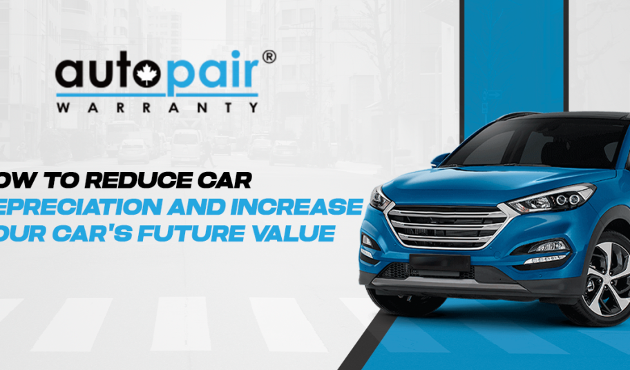 How to Reduce Car Depreciation and Increase Your Car's Future Value